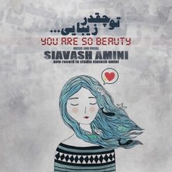 Siavash Amini – To Cheghadr Zibaei